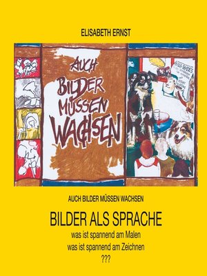 cover image of Auch Bilder müssen wachsen